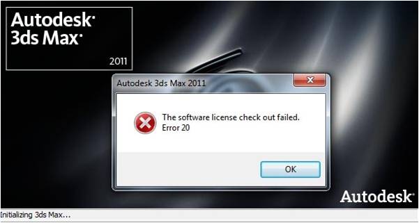 Error on 3ds Max 2011 Software License Checkout Failed Error 20
